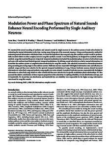 The Journal of Neuroscience, October 13, 2004 • 24(41):9201–9211 • 9201  Behavioral/Systems/Cognitive Modulation Power and Phase Spectrum of Natural Sounds Enhance Neural Encoding Performed by Single Auditory