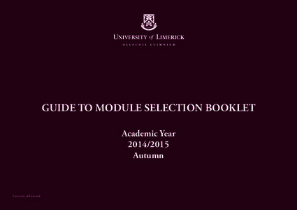 Kemmy Business School  GUIDE TO MODULE SELECTION BOOKLET Academic Year[removed]Autumn