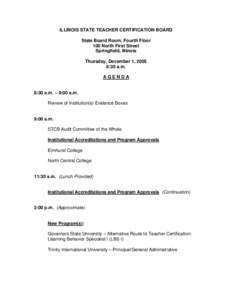 Standards / Chicago metropolitan area / Certified teacher / Schoolteachers / Governors State University / Professional certification / Elmhurst College / Academia / North Central Association of Colleges and Schools / Illinois / American Association of State Colleges and Universities