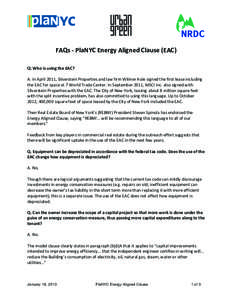   FAQs	
  -­‐	
  PlaNYC	
  Energy	
  Aligned	
  Clause	
  (EAC)	
   	
     Q:	
  Who	
  is	
  using	
  the	
  EAC?	
   	
  