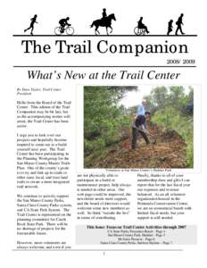 The Trail Companion[removed]What’s New at the Trail Center By Dave Taylor, Trail Center President