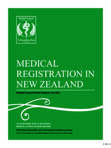 MEDICAL REGISTRATION IN NEW ZEALAND Medical Council of New Zealand, July[removed]TE KAUNIHERA RATA O AOTEAROA
