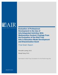 Evaluation of Professional Development in the Use of Arts-Integrated Activities With Mathematics Content: Findings From the Evaluation of the Wolf Trap Arts in Education Model Development and Dissemination Grant