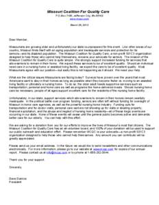 Missouri Coalition For Quality Care P.O.Box 7165, Jefferson City, Mo 65102 www.mcqc.com March 29, 2013  Dear Member,