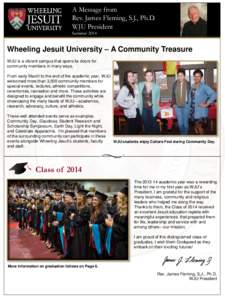 A Message from Rev. James Fleming, S.J., Ph.D. WJU President Summer[removed]Wheeling Jesuit University – A Community Treasure