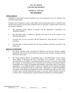 CITY OF VERNON UTILITIES DEPARTMENT Schedule No. NM-Large NET METERING APPLICABILITY Applicable to individually metered residential service and commercial service for customers who