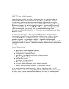 ACUPCC Memo to the Community Chancellor Leon Richards has signed a commitment with the American College & University Presidents’ Climate Commitment (ACUPCC). The ACUPCC is a highvisibility effort to make campuses more 