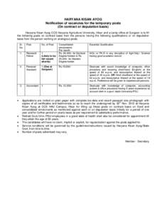 HARYANA KISAN AYOG Notification of vacancies for the temporary posts (On contract or deputation basis) Haryana Kisan Ayog CCS Haryana Agriculture University, Hisar and a camp office at Gurgaon is to fill the following po