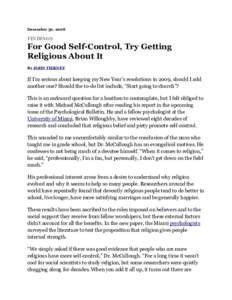 December 30, 2008  FINDINGS For Good Self-Control, Try Getting Religious About It