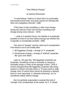Time Without Change  “Time Without Change” by Sydney Shoemaker “In what follows I shall try to show that it is conceivable that people should have very good reasons for thinking that