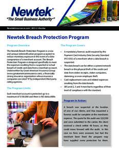 Newtekinsurance.com | 855-2-thesba  Newtek Breach Protection Program Program Overview  The Program Covers