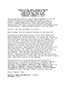 MINUTES OF THE PUBLIC BUSINESS PORTION OF THE TOWNSHIP COMMITTEE OF THE TOWNSHIP OF WALL, HELD IN THE MEETING ROOM, MUNICIPAL COMPLEX WEDNESDAY, FEBRUARY 26, 2014 The meeting was called to order by Mayor Hoffman at 7:30 