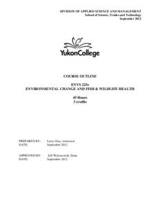 Environmental monitoring / Arctic / Human impact on the environment / Yukon College / Earth / Environment / Whitehorse /  Yukon