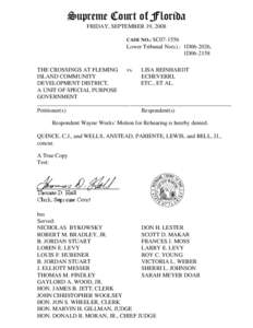 Supreme Court of Florida FRIDAY, SEPTEMBER 19, 2008 CASE NO.: SC07-1556 Lower Tribunal No(s).: 1D06-2026, 1D06-2158