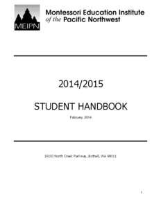 [removed]STUDENT HANDBOOK February, [removed]North Creek Parkway, Bothell, WA 98011