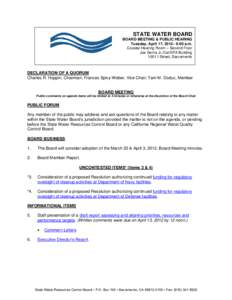 STATE WATER BOARD BOARD MEETING & PUBLIC HEARING Tuesday, April 17, 2012– 9:00 a.m. Coastal Hearing Room – Second Floor Joe Serna Jr./Cal/EPA Building 1001 I Street, Sacramento