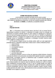 MINISTERUL ECONOMIEI Autoritatea Naţională pentru Turism B-dul. Dinicu Golescu nr. 38, sector 1, Bucureşti Cod de înregistrare fiscală 