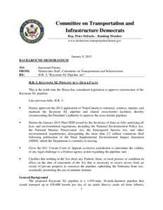 Committee on Transportation and Infrastructure Democrats Rep. Peter DeFazio – Ranking Member www.democrats.transportation.house.gov  January 9, 2015