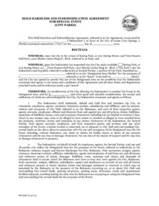 HOLD HARMLESS AND INDEMNIFICATION AGREEMENT FOR SPECIAL EVENT (CITY PARKS) This Hold Harmless and Indemnification Agreement, referred to as the Agreement, is executed by , (“Indemnitor”), in favor of the City of Gree