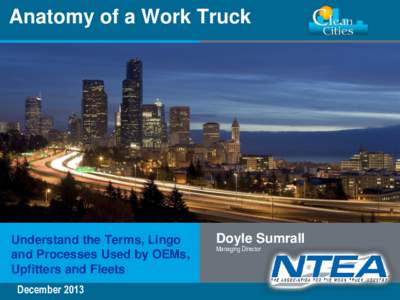 Anatomy of a Work Truck  Understand the Terms, Lingo and Processes Used by OEMs, Upfitters and Fleets December