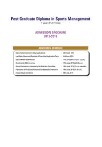 Post Graduate Diploma in Sports Management 1 year (Full Time) ADMISSION BROCHURE