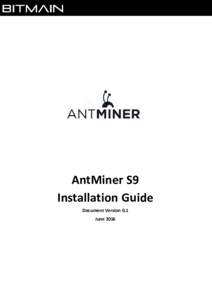 AntMiner S9 Installation Guide