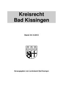 Kreisrecht Bad Kissingen Stand: [removed]