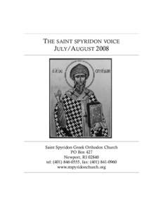 THE SAINT SPYRIDON VOICE JULY/AUGUST 2008 Saint Spyridon Greek Orthodox Church PO Box 427 Newport, RI 02840