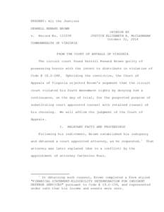 Continuance / Gideon v. Wainwright / Right to counsel / Public defender / Sixth Amendment to the United States Constitution / Ineffective assistance of counsel / Supreme Court of the United States / Douglas v. California / Betts v. Brady / Law / Criminal procedure / Strickland v. Washington