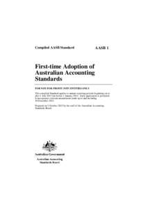 Compiled AASB Standard  AASB 1 First-time Adoption of Australian Accounting