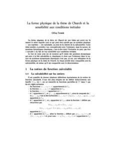 La forme physique de la thèse de Chur
h et la sensibilité aux 
onditions initiales Gilles Dowek La forme physique de la thèse de Chur
h est une thèse qui porte sur la nature et selon laquelle tout 
e qui peut être 
