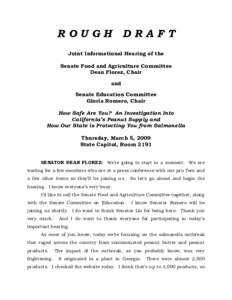 ROUGH  DRAFT Joint Informational Hearing of the Senate Food and Agriculture Committee