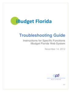 Troubleshooting Guide Instructions for Specific Functions iBudget Florida Web System November 14, [removed]