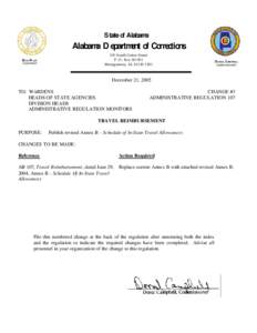 State of Alabama  Alabama Department of Corrections 101 South Union Street P. O. BoxMontgomery, AL
