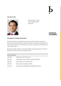 Niccolò Ferretti Attorney-at-Law (Avvocato) Partner at the Milan Office Nacido[removed]Principales actividades profesionales