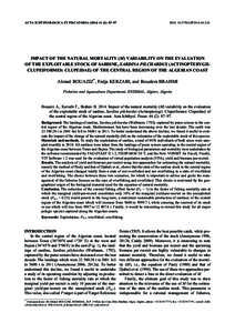 ACTA ICHTHYOLOGICA ET PISCATORIA[removed]): 87–97  DOI: [removed]AIP2014[removed]IMPACT OF THE NATURAL MORTALITY (M) VARIABILITY ON THE EVALUATION OF THE EXPLOITABLE STOCK OF SARDINE, SARDINA PILCHARDUS (ACTINOPTERY