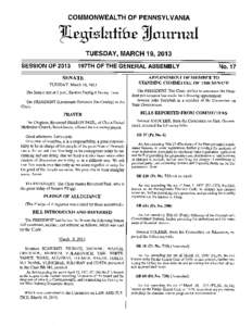 COMMONWEALTH OF PENNSYLVANIA  Tctleistatii:re Tijountal TUESDAY, MARCH 19, 2013 SESSION OF 2013 197TH OF THE GENERAL ASSEMBLY SENATE