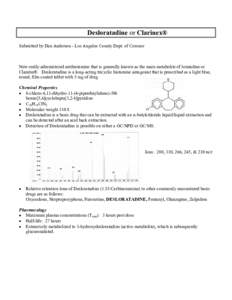 Organochlorides / Schering-Plough / Desloratadine / Loratadine / Histamine antagonist / Carbinoxamine / Paroxetine / Oxycodone / Fentanyl / Chemistry / Organic chemistry / Piperidines