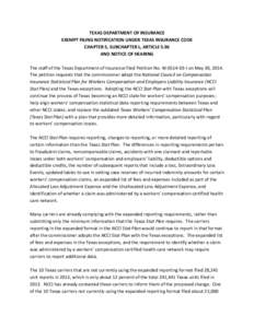 TEXAS DEPARTMENT OF INSURANCE EXEMPT FILING NOTIFICATION UNDER TEXAS INSURANCE CODE CHAPTER 5, SUBCHAPTER L, ARTICLE 5.96 AND NOTICE OF HEARING The staff of the Texas Department of Insurance filed Petition No. W[removed]-