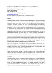 The Catalan aquaCLUSTure dilemma and the process of assisted fertilization Cristóbal Aguilera & Christopher Rodgers Cluster AqüiCAT & IRTA Crta. Poble Nou, km 5,[removed]Sant Carles de la Ràpita, Tarragona, Spain crist