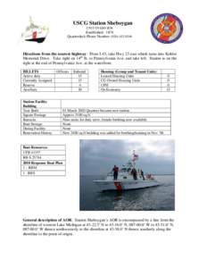 USCG Station Sheboygan UNIT OVERVIEW Established: 1876 Quarterdeck Phone Number: ([removed]