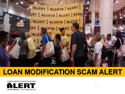 LOAN MODIFICATION SCAM ALERT Know the signs. Get the facts. NEIGHBORWORKS® AMERICA • Creates opportunities for people to live in affordable homes, improve their lives and