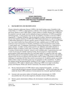 Version 5.0; June 19, 2009  STUDY PROTOCOL: GENETIC EPIDEMIOLOGY OF CHRONIC OBSTRUCTIVE PULMONARY DISEASE (COPDGene®)