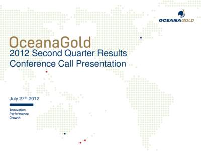 2012 Second Quarter Results Conference Call Presentation July 27th 2012  Cautionary Notes