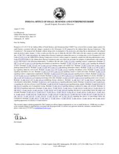 INDIANA OFFICE OF SMALL BUSINESS AND ENTREPRENEURSHIP Jacob Schpok, Executive Director August 27, 2014 Lea Ellingwood Indiana Horse Racing Commission 1302 N. Meridian Street, Suite 175