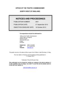 OFFICE OF THE TRAFFIC COMMISSIONER   (NORTH WEST OF ENGLAND) NOTICES AND PROCEEDINGS