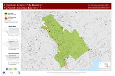 Broadband Connectivity Ranking Maryland Legislative District 34B This map is a visual tool for helping citizens and decision-makers search for solutions to their broadband connectivity problems. Like electricity and tele