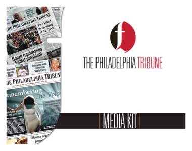 PHILADELPHIA TRIBUNE MEDIA KIT