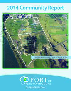 2014 Community Report  Steigerwald Commerce Center: A Plan in Action The World At Our Door