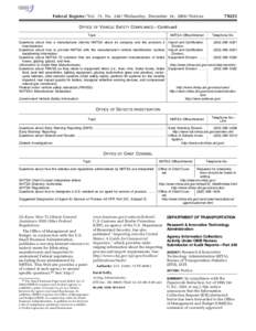 Federal Register / Vol. 73, No[removed]Wednesday, December 24, [removed]Notices[removed]OFFICE OF VEHICLE SAFETY COMPLIANCE—Continued Topic